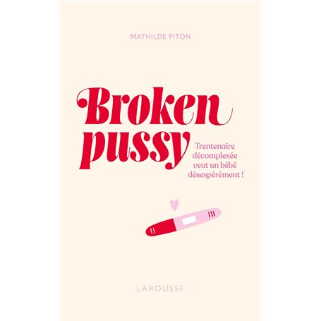 Broken pussy - Trentenaire décomplexée veut un bébé désespérément !
