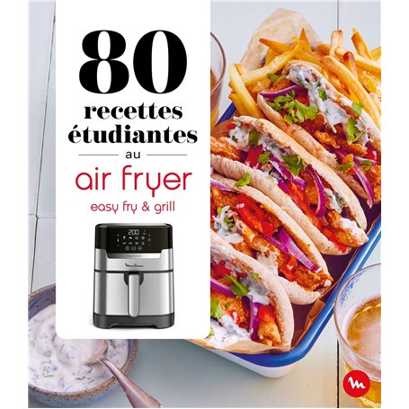 80 recettes étudiantes au air fryer - Easy Fry and Grill