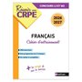 Réussir mon CRPE - Mon cahier d'entrainement Français L3 M2 Concours 2026 2027