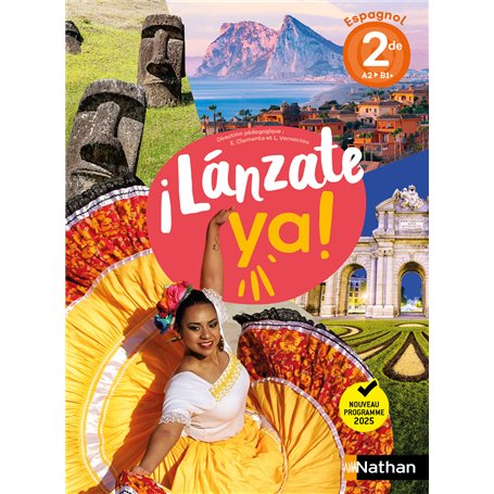 ¡Lánzate ya! Espagnol 2de - Manuel élève - 2025