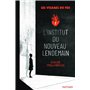 Les visages du feu - Tome 1 L'institut du nouveau lendemain