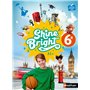 Shine Bright Anglais 6e - Manuel élève - 2025