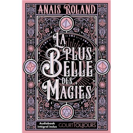 Court toujours : La plus belle des magies