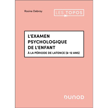 L'examen psychologique de l'enfant