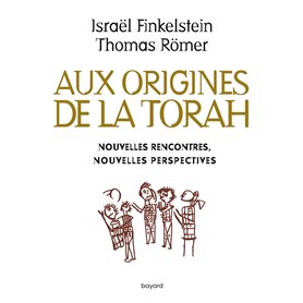 Aux origines de la Torah. Nouvelles rencontres, nouvelles perspectives 19,47 €