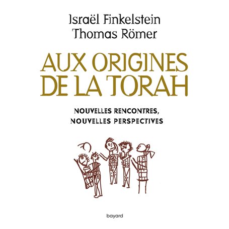 Aux origines de la Torah. Nouvelles rencontres, nouvelles perspectives 19,47 €