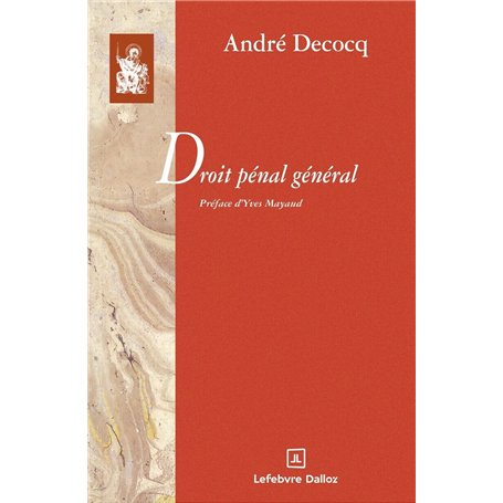 Droit pénal général - Préface d'Yves Mayaud