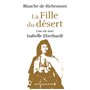 La Fille du désert - Une vie avec Isabelle Eberhardt