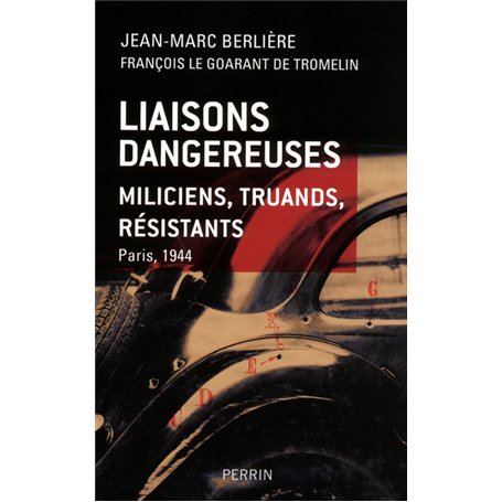 Liaisons dangereuses miliciens