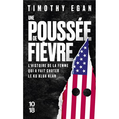 Une poussée de fièvre - L'histoire de la femme qui a fait chuter le Ku Klux Klan