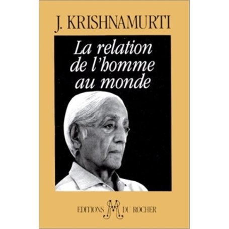 La Relation de l'homme au monde 18,20 €