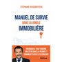 Manuel de survie dans la jungle immobilière
