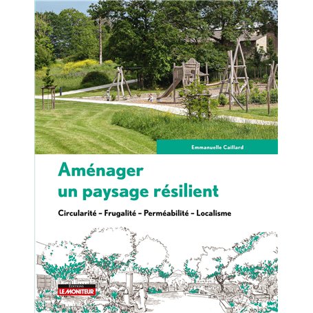 Aménager un paysage résilient