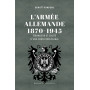 L'Armée allemande 1870-1945 24,95 €
