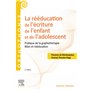 La rééducation de l'écriture de l'enfant et de l'adolescent 32,29 €