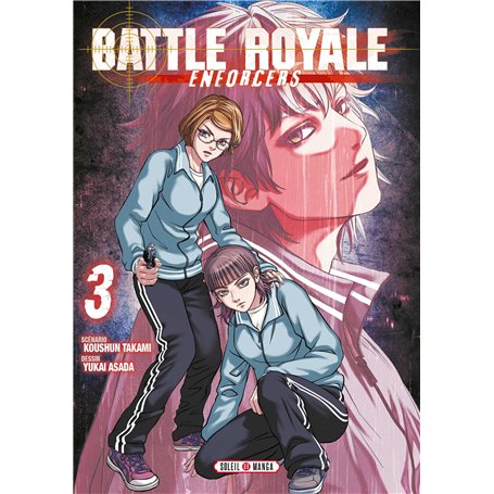 Battle Royale - Enforcers T03