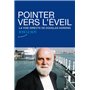 Pointer vers l'éveil - La voie directe de Douglas Harding 11,74 €