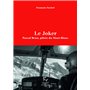 Le Joker - Pascal Brun, pilote du Mont-Blanc 21,53 €