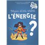 Mais d'où vient l'ENERGIE ? 5,77 €