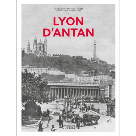 Lyon d'Antan - Nouvelle édition