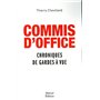 Commis d'office - Chroniques de gardes à vue 16,63 €