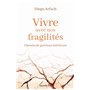 Vivre avec nos fragilités 11,74 €