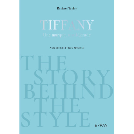 The Story behind the Style : Tiffany & Co.