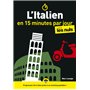 L'italien en 15 minutes par jour pour les Nuls 14,63 €