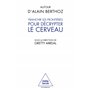 Franchir les frontières pour décrypter le cerveau