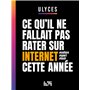 Ce qu'il ne fallait pas rater sur internet cette année