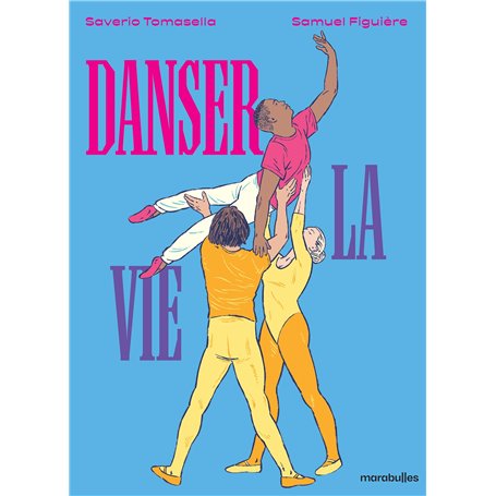 Danser la vie