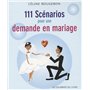 111 scénarios pour une demande en mariage 9,92 €