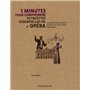 3 minutes pour comprendre 50 facettes essentielles de l'Opéra 17,61 €