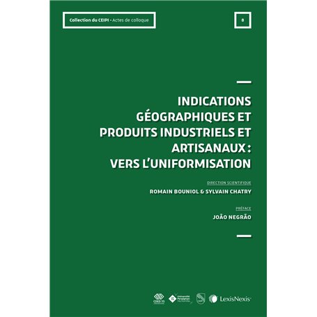 IG et produits industriels et artisanaux : vers l'uniformatisation ? (Actes de colloque n°6)