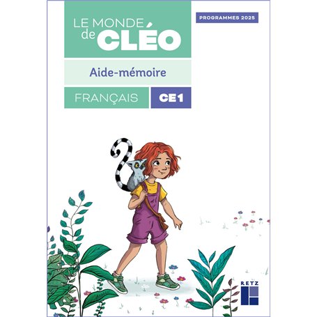 Le monde de Cléo CE1- aide-mémoire Programmes 2025