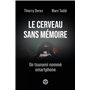 Le cerveau sans mémoire - Un tsunami nommé smartphone