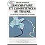Savoir-faire et compétences au travail 24,26 €