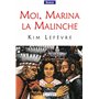 Moi, Marina la malinche 21,92 €