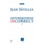 Historiquement incorrect (Vol 1) 18,10 €