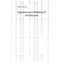 Experience and Meaning of Architecture 19,52 €