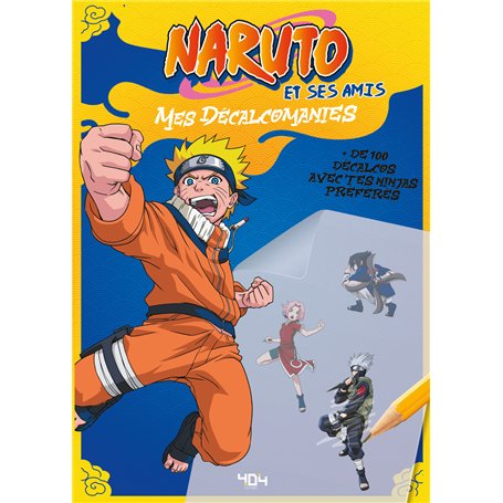 Naruto et ses amis - Mes décalcomanies !