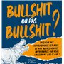 Bullshit ou pas Bullshit ? 15,56 €