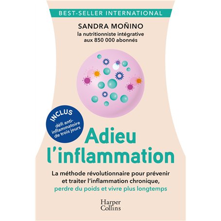 Adieu l'inflammation