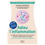 Adieu l'inflammation