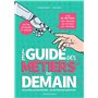 Le guide des métiers de demain