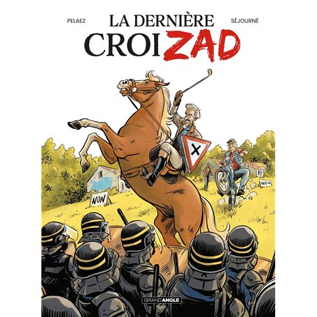 La Dernière CroiZAD - histoire complète
