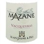 Alain Jaume Château Mazane 2023 Vacqueyras - Vin rouge des Côtes du Rhône