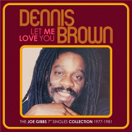 Let Me Love You-The Joe Gibbs Singles Collection 1977 to 1981