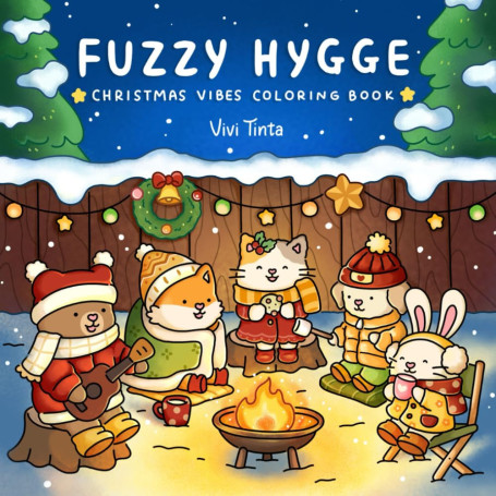 Fuzzy Hygge: Christmas Vibes Coloring Book for Adults & Teens Featuring Cozy Festive Holiday Winter Scenes with Adorable Animals
