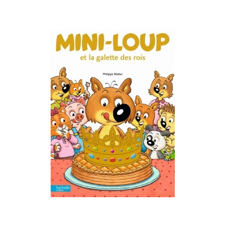 Mini-Loup et la galette des Rois